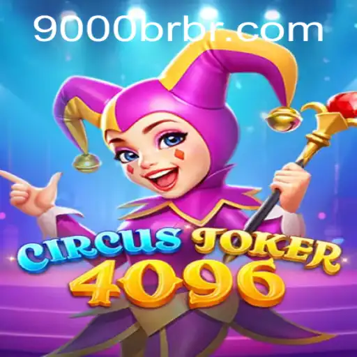 CircusJoker4096 and 9000.com: Unveiling a New Era of Digital Entertainment